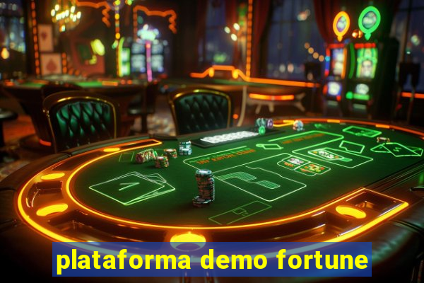 plataforma demo fortune